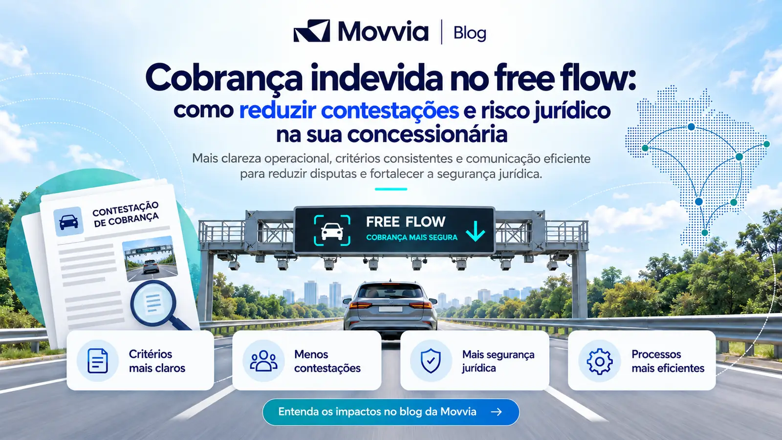 Cobrança indevida no free flow: como reduzir contestações e risco jurídico na concessionária
