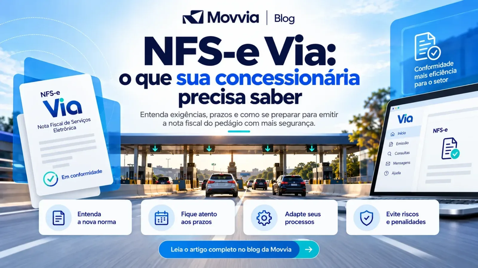 Nota fiscal eletrônica de pedágio: NFS-e Via e a nova obrigação fiscal das concessionárias de rodovias